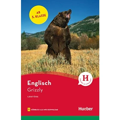 Abbildung von Grizzly: Englisch / Lektüre mit Audios online (Hueber Lektüren)