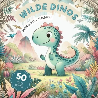 Abbildung von Wilde Dinos, Malbuch für Kinder Über 50 tolle Dinosaurier zum Ausmalen Fantastische Dino Motive Jungen &amp; Mädchen ab 4 Jahren Geschenkidee ... Mein erstes (Meine ersten Malbücher)