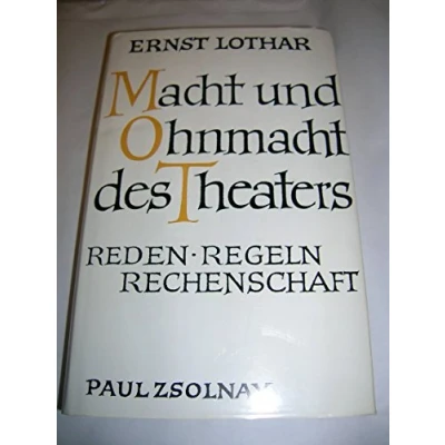 Abbildung von Macht und Ohnmacht des Theaters: Reden, Regeln, Rechenschaft