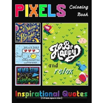 Abbildung von Pixel Coloring book: Inspirational Quotes Color By number book for Adults Relaxation and Stress Relief (Mystery Mosaics Number, Band 5)