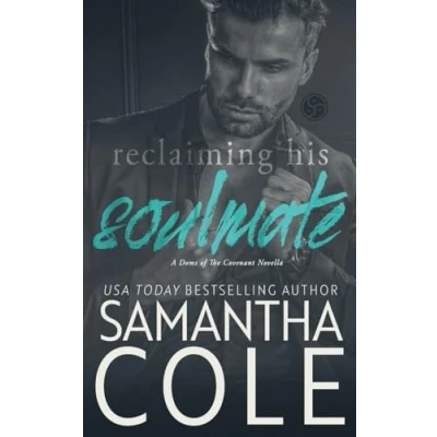 Abbildung von Reclaiming His Soulmate (Doms of The Covenant, Band 5)
