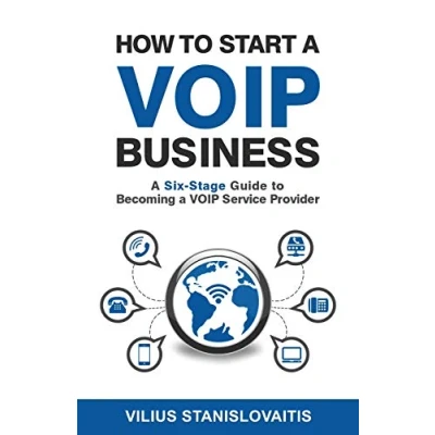 Abbildung von How to Start a VoIP Business: Six Stage Guide Becoming Service Provider