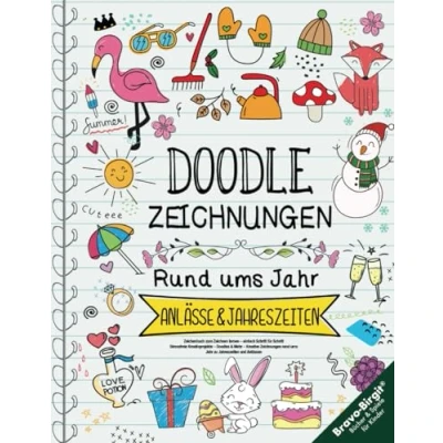 Abbildung von Zeichenbuch zum Zeichnen lernen einfach Schritt für Schritt: Stressfreie Kreativprojekte Doodles &amp; Mehr Kreative Zeichnungen rund ums Jahr zu Jahreszeiten Anlässen
