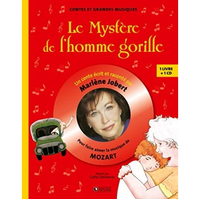 Abbildung von Le mystère de l&#039;homme gorille: Livre CD Pour faire aimer la musique Mozart