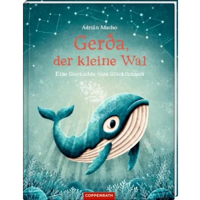 Abbildung von Gerda, der kleine Wal (Bd. 1): Eine Geschichte vom Glücklichsein