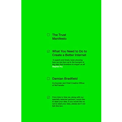 Abbildung von The Trust Manifesto: What you Need to do Create a Better Internet