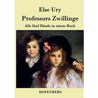 Abbildung von Professors Zwillinge: Alle fünf Bände in einem Buch