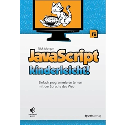 Abbildung von JavaScript kinderleicht!: Einfach programmieren lernen mit der Sprache des Web