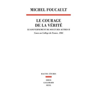 Abbildung von Le Courage de la vérité , tome 2: gouvernement soi et des autres. 1984