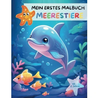 Abbildung von Mein erstes Malbuch Meerestiere: Ausmalbuch für Kinder ab 2 Jahr