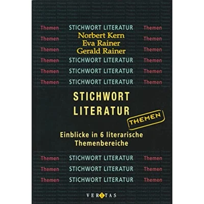 Abbildung von Stichwort Literatur Geschichte der deutschsprachigen Neubearbeitung: Längsschnitte zu sieben Themen Zusatzmaterial &quot;Stichwort Literatur&quot;