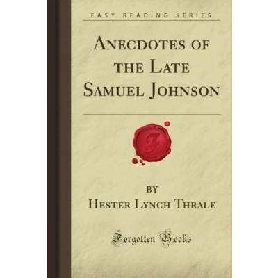 Abbildung von Anecdotes of the Late Samuel Johnson (Forgotten Books)