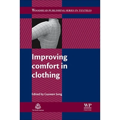 Abbildung von Improving Comfort in Clothing (Woodhead Publishing Series Textiles)