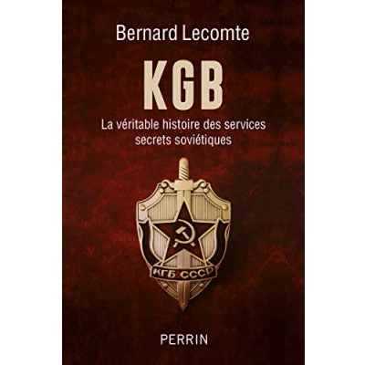 Abbildung von KGB La véritable histoire des services secrets soviétiques
