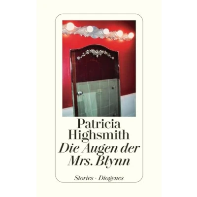 Abbildung von Die Augen der Mrs. Blynn: Stories. Aus d. Amerikan. v. Christa E. Seibicke. Nachw. Paul Ingendaay