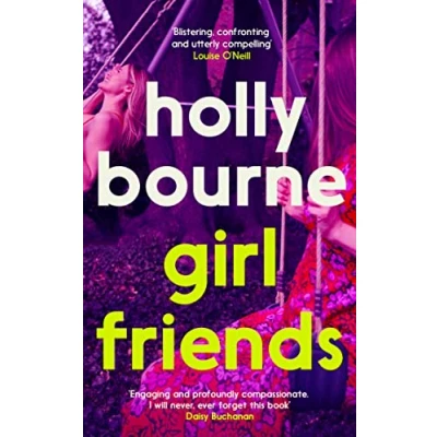 Abbildung von Girl Friends: the unmissable, thought provoking and funny new novel about female friendship