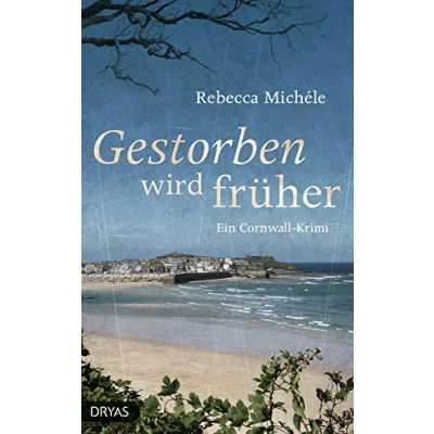 Abbildung von Gestorben wird früher: Ein Cornwall Krimi (Ein mit Mabel Clarence)