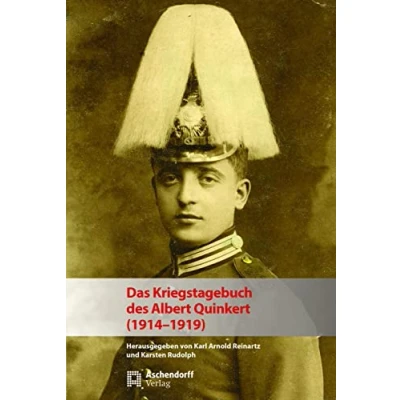 Abbildung von Das Kriegstagebuch des Albert Quinkert (1914 1919) (Auswahl Einzeltitel Geschichte)