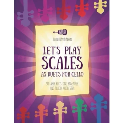 Abbildung von LET&#039;S PLAY SCALES AS DUETS FOR CELLO: SUITABLE STRING ENSEMBLE AND SCHOOL ORCHESTRA