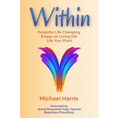 Abbildung von Within: Powerful Life Changing Essays on Living the You Want