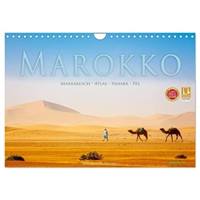 Abbildung von Marokko: Marrakesch, Atlas, Sahara, Fès (Wandkalender 2025 DIN A4 quer), CALVENDO Monatskalender