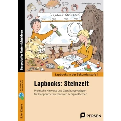 Abbildung von Lapbooks: Steinzeit: Praktische Hinweise und Gestaltungsvorlagen für (5. 6. Klasse)