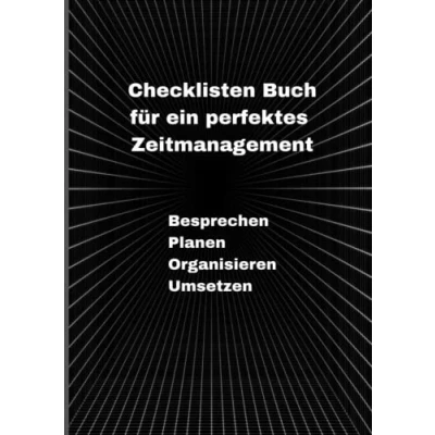 Abbildung von Checklisten Buch A4: Zeitmanagement/Organisation/To Do Listen Planer/Besprechen/Planen/Organisieren/Umsetzen/Aufgaben umsetzen/120 Seiten/: mit Spalte ... seplaner/Hochzeitsplaner/Vereinsbesprechungen
