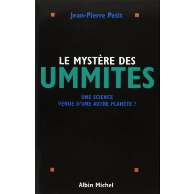 Abbildung von Mystere Des Ummites (Le): Une science venue d&#039;une autre planète ?