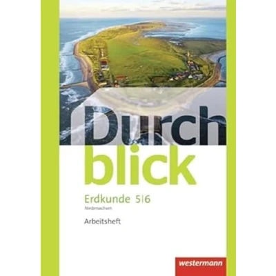 Abbildung von Durchblick Erdkunde Differenzierende Ausgabe 2012 für Oberschulen in Niedersachsen: Arbeitsheft 5 / 6 (Durchblick Erdkunde: Niedersachsen)