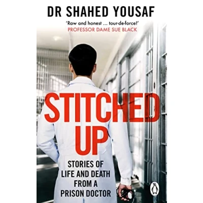Abbildung von Stitched Up: Stories of life and death from a prison doctor