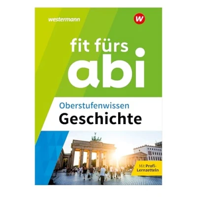 Abbildung von Fit fürs Abi: Oberstufenwissen Geschichte (Fit Ausgabe 2024)