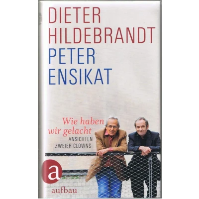 Abbildung von Wie haben wir gelacht: Ansichten zweier Clowns