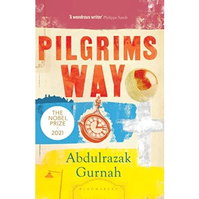 Abbildung von Pilgrims Way: By the winner of Nobel Prize in Literature 2021