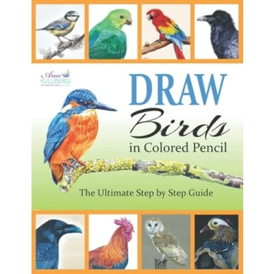 Abbildung von DRAW Birds in Colored Pencil: The Ultimate Step by Guide