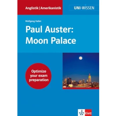 Abbildung von Uni Wissen Paul Auster: Moon Palace: Anglistik/Amerikanistik, Sicher im Studium (Uni Anglistik/Amerikanistik)