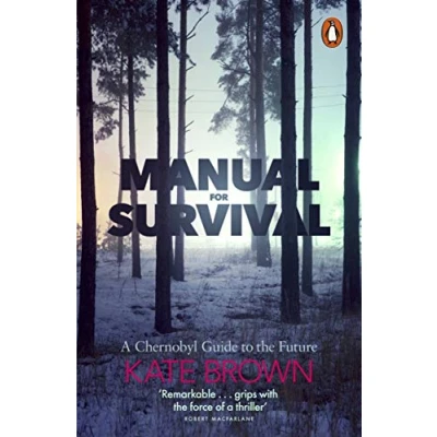 Abbildung von Manual for Survival: A Chernobyl Guide to the Future