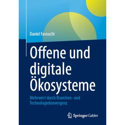 Abbildung von Offene und digitale Ökosysteme: Mehrwert durch Branchen Technologiekonvergenz