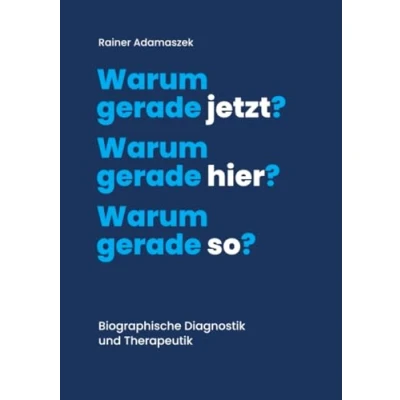 Abbildung von Warum gerade jetzt? hier? so?: Die Arbeit der Biographik