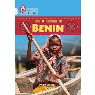 Abbildung von The Kingdom of Benin: Band 17/Diamond (Collins Big Cat)