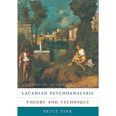 Abbildung von A Clinical Introduction to Lacanian Psychoanalysis: Theory and Technique