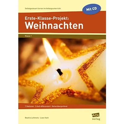 Abbildung von Erste Klasse Projekt: Weihnachten: 7 Stationen 3 fach differenziert fächerübergreifend (Selbstgesteuert lernen im Anfangsunterricht)
