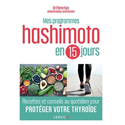 Abbildung von Mes Programmes Hashimoto en 15 jours: Recettes et conseils au quotidien pour protéger votre thyroïde