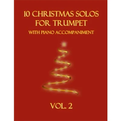 Abbildung von 10 Christmas Solos for Trumpet with Piano Accompaniment: Vol. 2