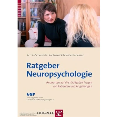 Abbildung von Ratgeber Neuropsychologie: Antworten auf die häufigsten Fragen von Patienten und Angehörigen