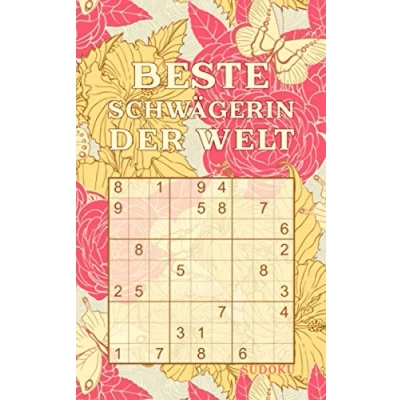 Abbildung von BESTE SCHWÄGERIN DER WELT Sudoku: Tolles Rätselbuch zum Verschenken an die liebste Schwägerin 184 knifflige Rätsel Kleines Geschenk für Familie ... zu Weihnachten, Nikolaus, Geburtstag