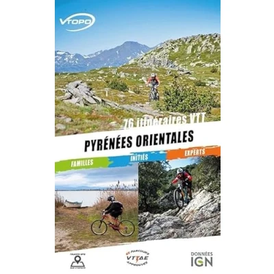 Abbildung von PYRENEES ORIENTALES 76 ITINERAIRES VTT/FAMILLES/INITIES/EXPERTS: itinéraires VTT