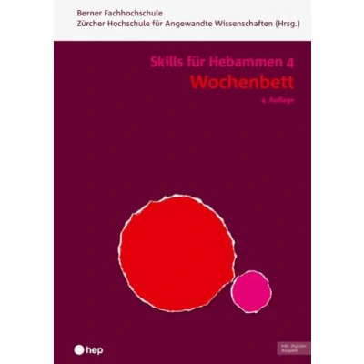 Abbildung von Wochenbett Skills für Hebammen 4 (Print inkl. digitaler Ausgabe, Neuauflage 2024): Band