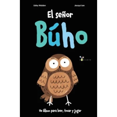 Abbildung von El señor Búho (Castellano A PARTIR DE 3 AÑOS ÁLBUMES Cubilete)