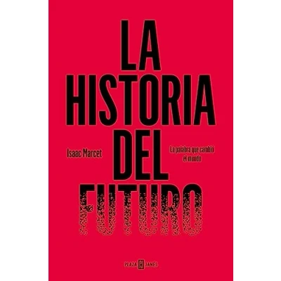 Abbildung von La historia del futuro: palabra que cambió el mundo (Obras diversas)