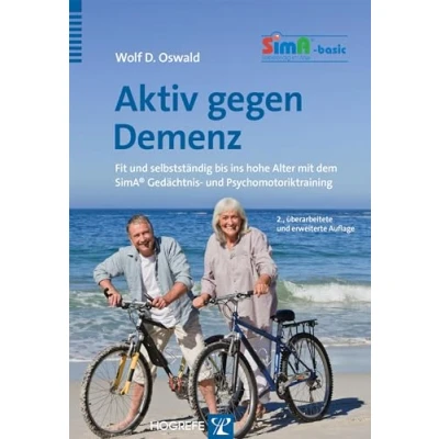 Abbildung von Aktiv gegen Demenz: Fit und selbstständig bis ins hohe Alter mit dem SimA® Gedächtnis Psychomotoriktraining